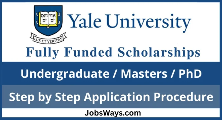Yale University Scholarships 2026 (Fully Funded)