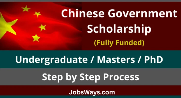 Chinese Government Scholarship (CGS) – China