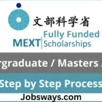 MEXT Scholarship – Japan (Fully Funded) 2026 - Application Process
